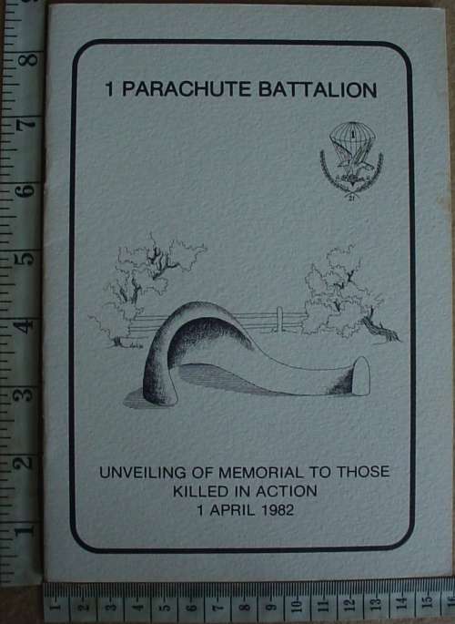 1 Parachute Battalion Unveiling of Memorial to Those Killed in Action, 1/4/1982, 12 pages, photos