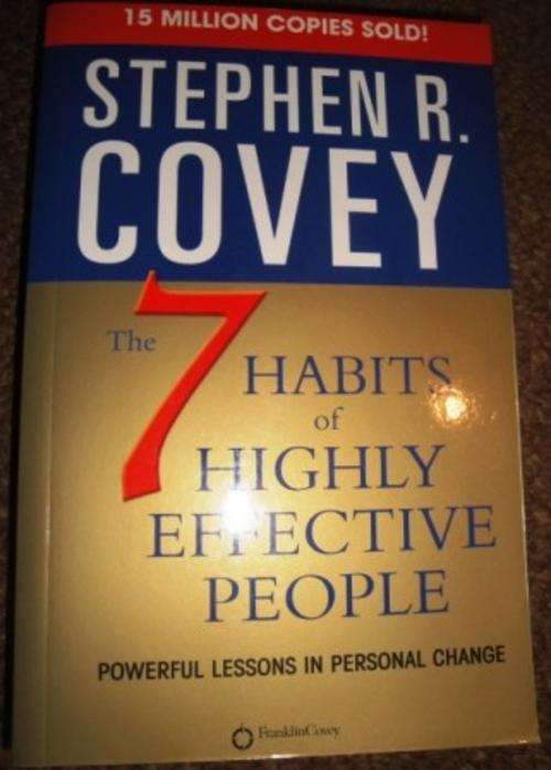 The 7 Habits of Highly Effective People