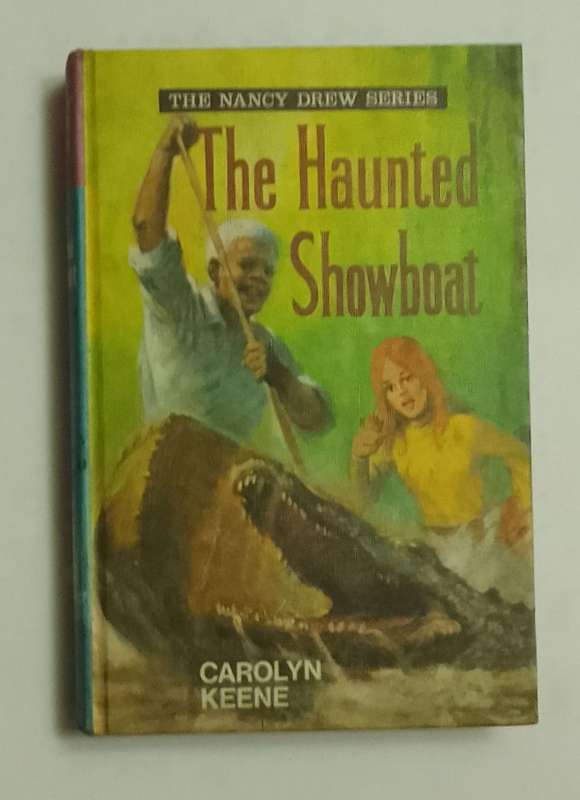 The nancy drew series: The hanuted showboat-By: Carolyn Keene