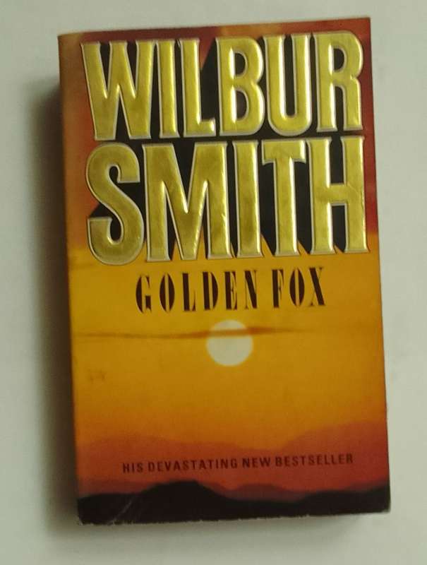 Golden fox-By: Wilbur Smith