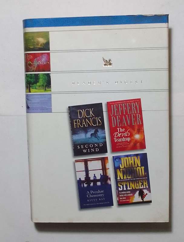 Readers digest-By: Dick Francis, Jeffrey Deaver, Kitty Ray and John Nichol