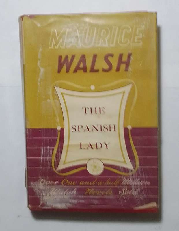 The Spanish lady-By: Maurice Walsh