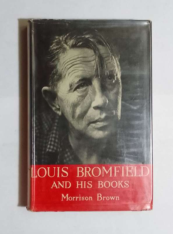 Louis Bromfield and his books-By: Morrison Brown