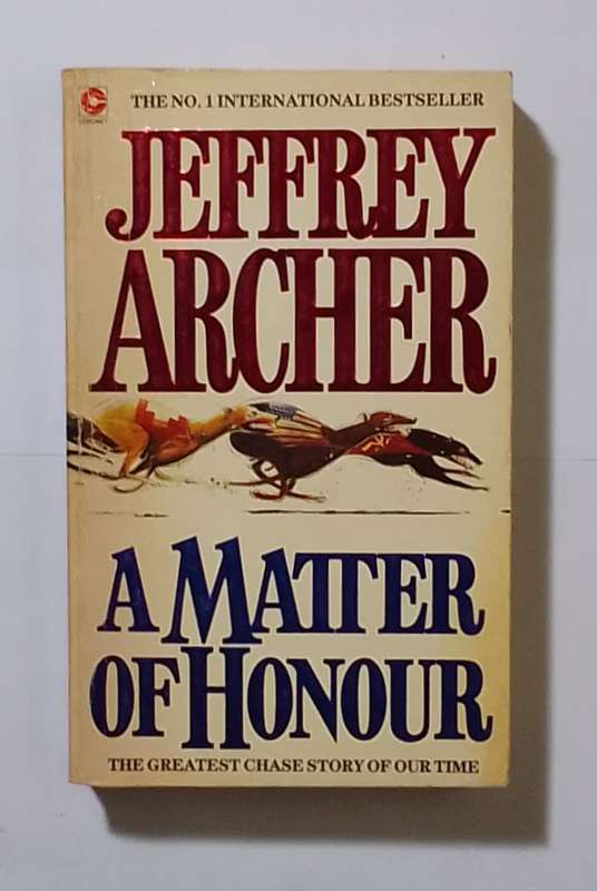 A matter of honour-By: Jeffrey Archer