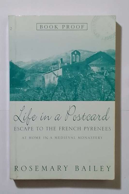Life in a postcard: Escape to the French Pyrenees-By: Rosemary Bailey