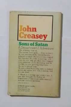 Sons of Satan: A department Z adventure-By: John Creasey