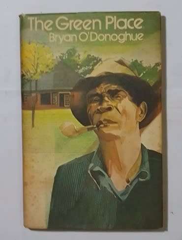 The green place-By: Bryan O` Donoghue