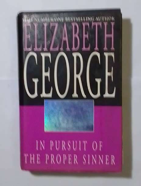 In pursuit of the proper sinner-By: Elizabeth George
