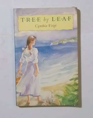 Tree by leaf-By: Cynthia Voigt