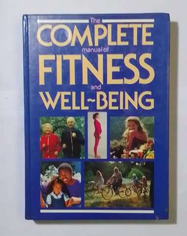 The complete manual of fitness and well-being-By: various authors