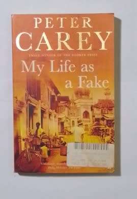 My life as a fake-By: Peter Carey