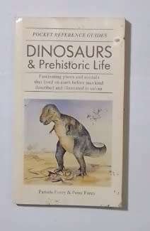 Dinosaurs and prehistoric life-By: Pamela and Peter Forey