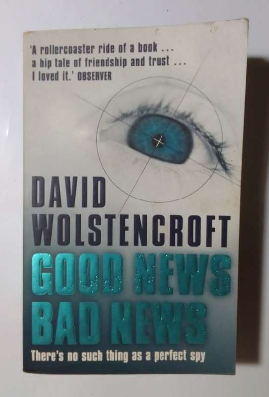 Good news bad news-By: David Wolstencroft
