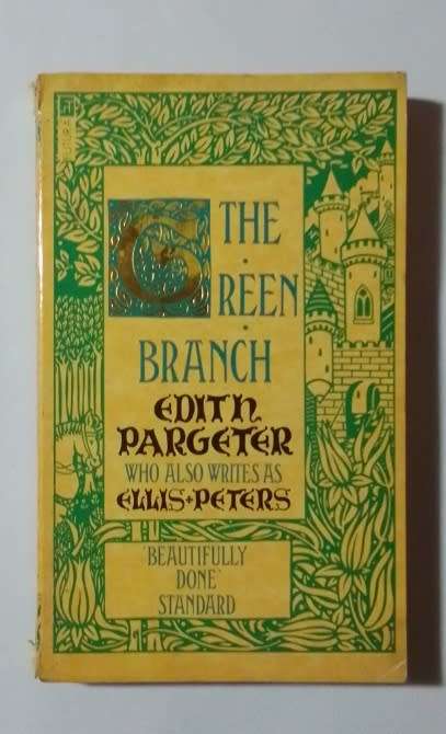 The green branch-By: Edith Pargeter