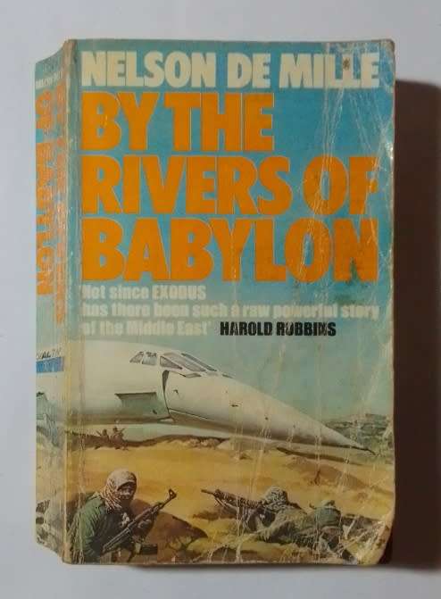 By the rivers of babylon-By: Nelson De Mille