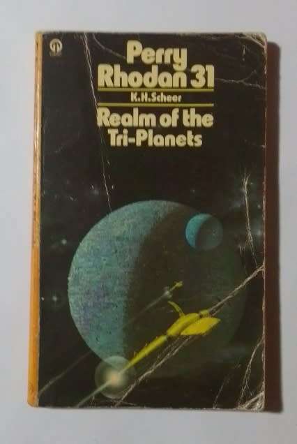 Perry rhodan 31: realm of the tri-planets-By: K. H. Scheer