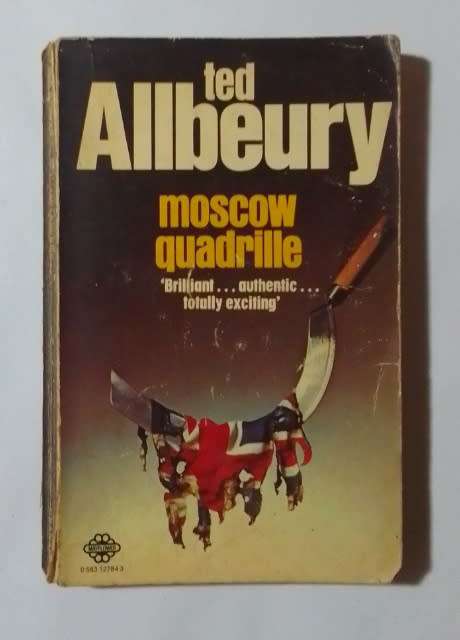 Moscow quadrille-By: Ted Allbeury