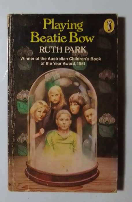 Playing beatie bow-By: Ruth Park