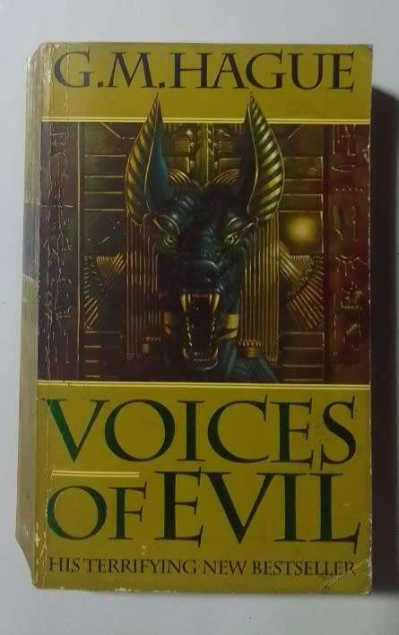Voices of evil-By: G. M. Hague