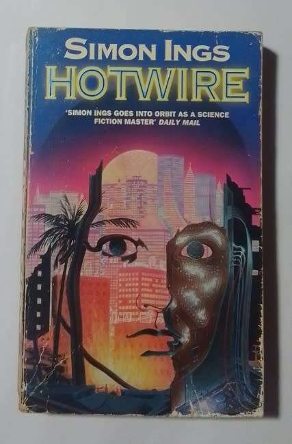 Hotwire-By: Simon Ings