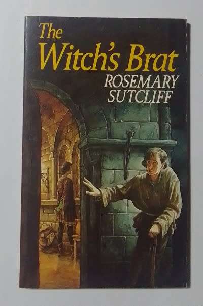 The witch's brat-By: Rosemary Sutcliff