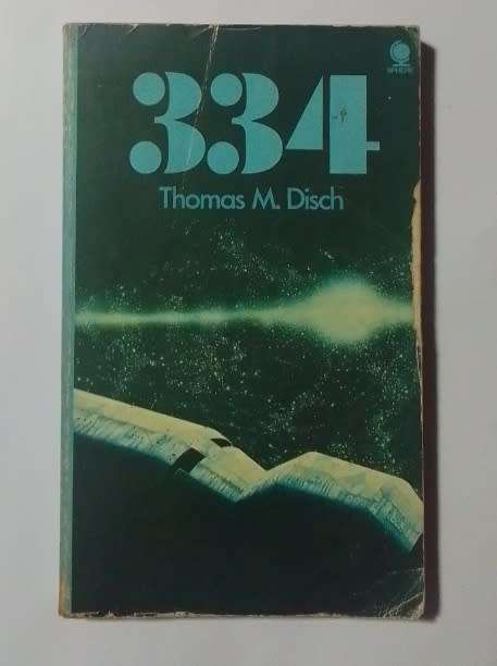 334-By: Thomas M. Disch
