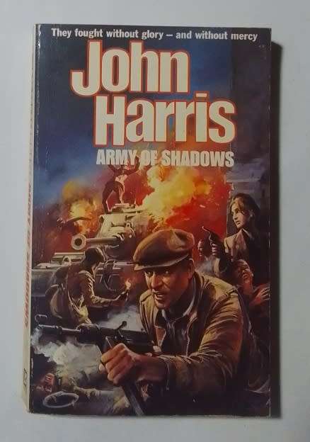 Army of shadows-By: John Harris