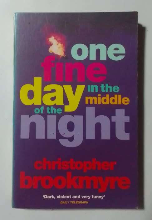 One fine day in the middle of the night-By: Christopher Brookmyre