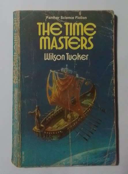 The time masters-By: Wilson Tucker