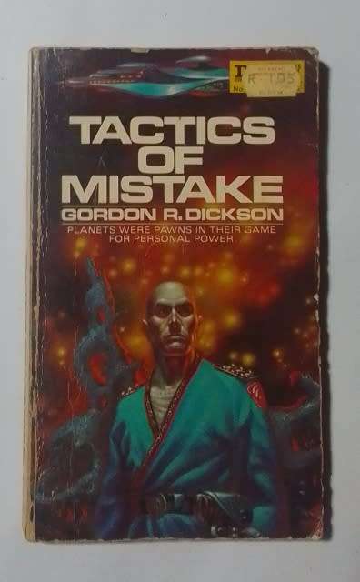 Tactics of mistake-By: Gordon R. Dickson