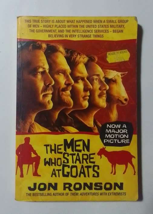 The men who stare at goats-By: Jon Ronson