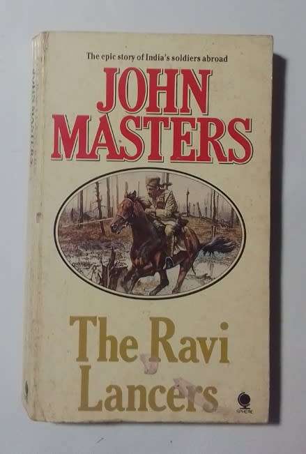 The ravi lancers-By: John Masters