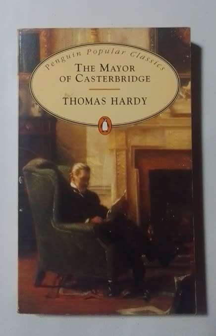 The mayor of casterbridge-By: Thomas Hardy