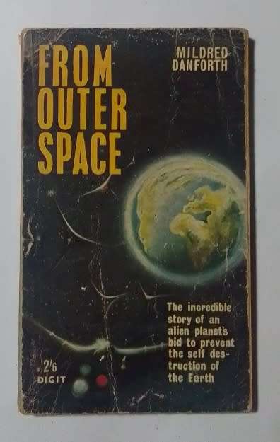 From outer space-By: Mildred Danforth