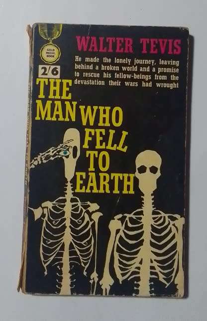 The man who fell to earth-By: Walter Tevis
