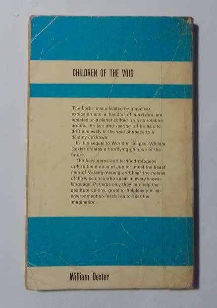 Children of the void-By: William Dexter
