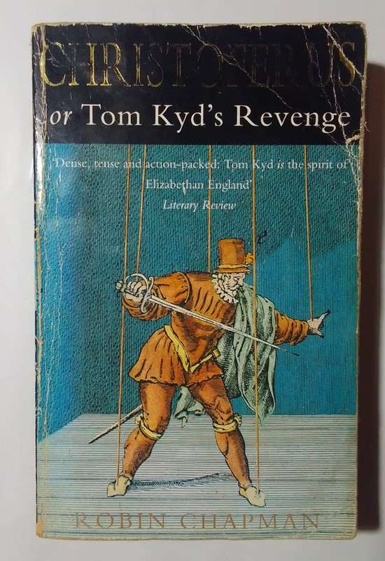 Christopher us or tom kyd's revenge-By: Robin Chapman