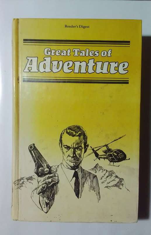 Readers digest: Great tales of adventure 2-By: various authors