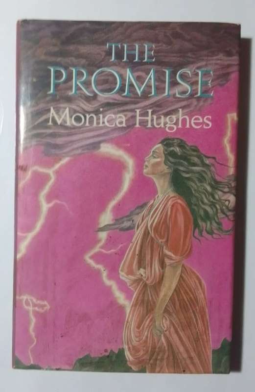 The promise-By: Monica Hughes