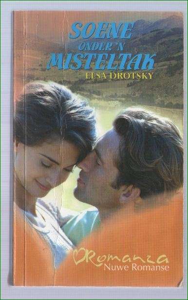 Soene onder 'n miseltak - Elsa Drotsky - Romanza - Nuwe Romanse
