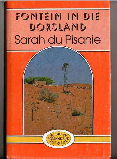 Fontein in die Dorsland - Sarah du Pisanie