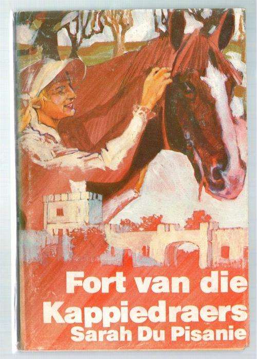 Fort van die Kappiedraers - Sarah du Pissanie - 1985