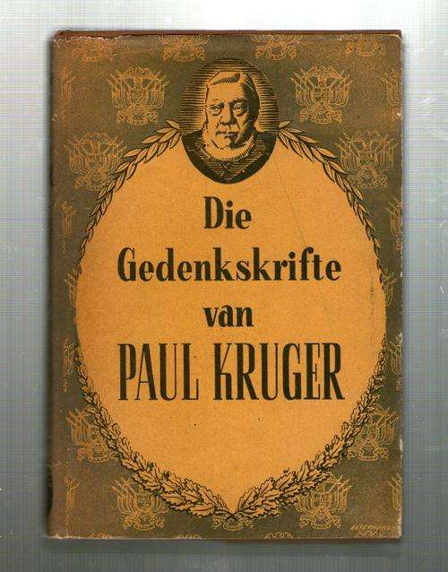 Die gedenkskrifte van Paul Kruger - J van Schaik