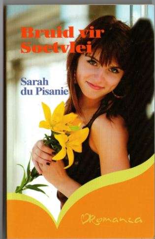 Bruid vir Soetvlei - Sarah du Pisanie