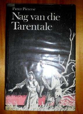 Nag van die tarentale deur Pieter Pieterse
