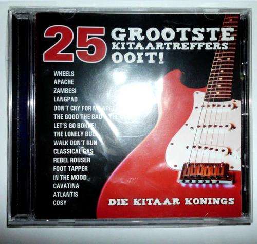 25 Grootste Kitaartreffers ooit! - Die Kitaar Konings!