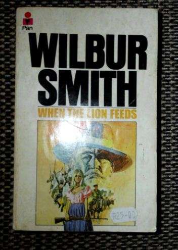 When the lion feeds - Wilbur Smith 1976