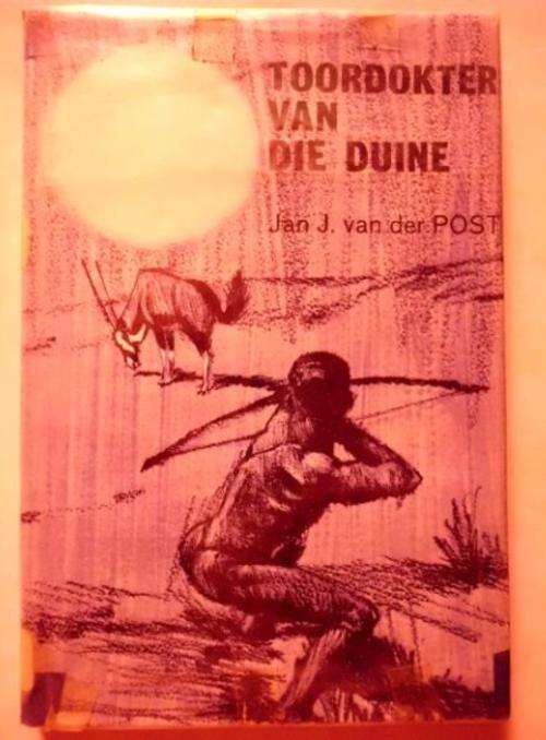 Toordokter van die duine - Jan J van der Post - 1968