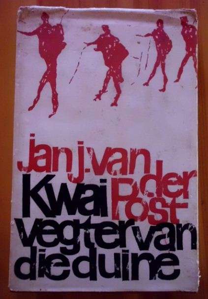 Kwai Vegter Van Die Duine - Jan van der Post