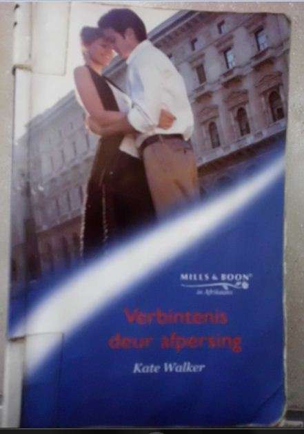 Mills and Boon in Afrikaans - Verbintenis deur afpersing - Kate Walker